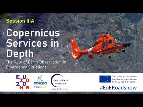 Eyes on Earth Roadshow Session III A – Copernicus Services in depth