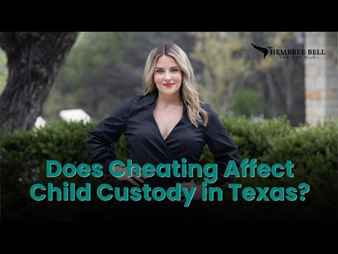 Does Infidelity Affect Child Custody in Texas?