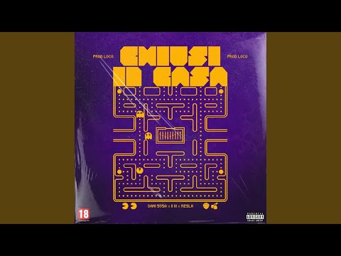 Chiusi in casa (feat. Dani Sosa, Il III & Resla)