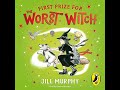 First Prize for the Worst Witch by Jill Murphy | Full Audiobook