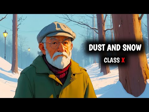 Dust Of Snow Class 10 Full Poem In One Shot ।Class 10 First Flight (HINDI)