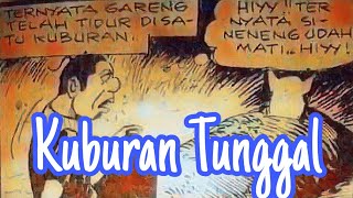 Download lagu KUBURAN TUNGGAL, Komik Dubbing Pet-Gar Karya -Tatang S. mp3