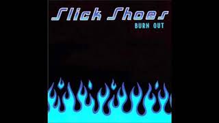 Slick shoes - East On tracks