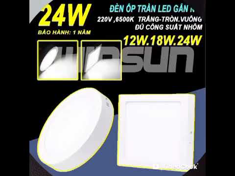Đèn ốp trần LED gắn nổi 12W, 18W, 24W tròn, vuông. BH đổi mới 12 tháng