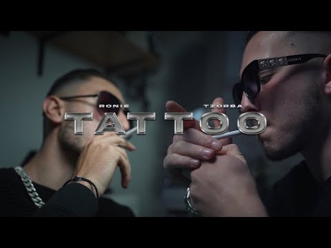 RONIE X TZORBA - TATTOO (OFFICIAL 4K MUSIC VIDEO)