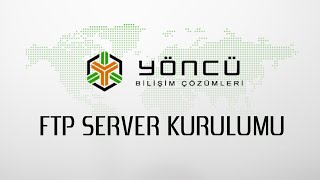 FTP Server Kurulumu & Canlı Dosya Yayını
