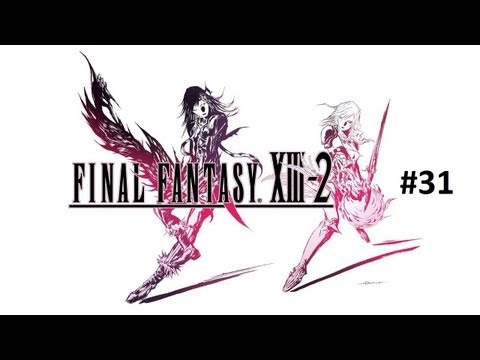 Final Fantasy 13-2 Part 31 -- MaximusBlack