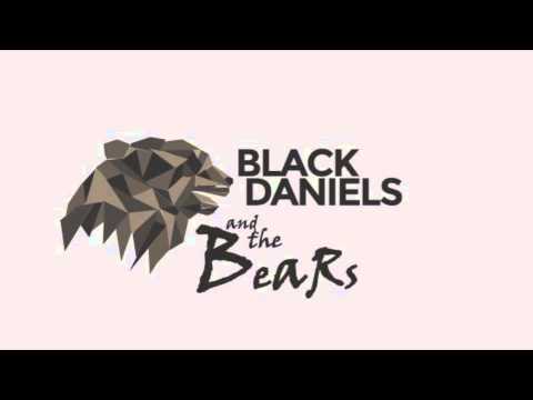 Black Daniels & The Bears-Dear Lizzie