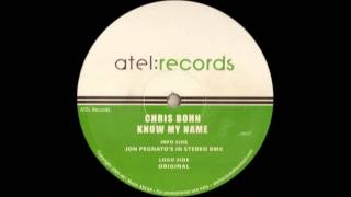 Chris Bohn - Know My Name (Jon Pegnato's In Stereo Remix)