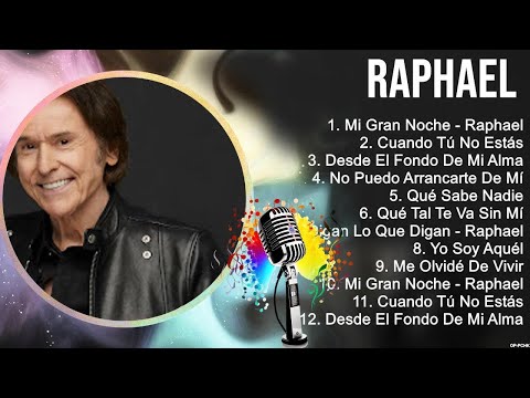 R A P H A E L ~ Greatest Hits Oldies Classic ~ Best Oldies Songs Of All Time