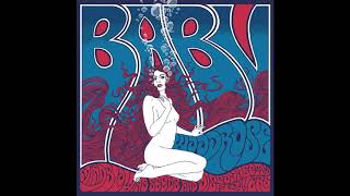 Baby Woodrose - Mindblowing Seeds & Disconnected Flowers (Full Album 2011)