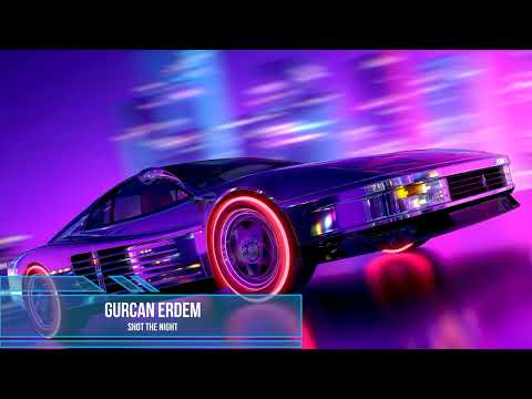 Gurcan Erdem   Shot The Night