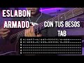 CON TUS BESOS TAB Tutorial Eslabon Armado 2020