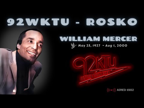 92KTU / Remembering Legendary "Rosko"  - William Mercer