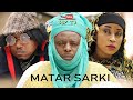 MATAR SARKI (official video) ft. Yamu Baba, Zainab Sambisa da Abubakar Shehu.