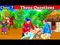 Three Questions Class 7 | class 7 english chapter 1 | हिंदी मे | Animated story