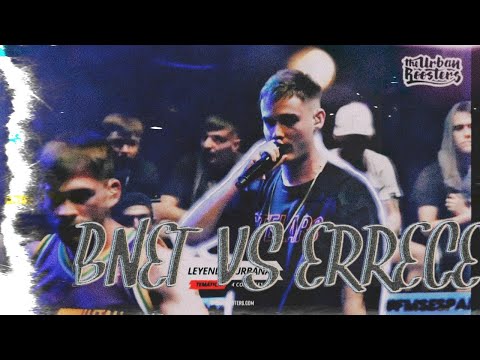 BNET VS ERRECE TEMATICA LEYENDAS URBANAS🔥