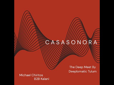 Kalani B2B Michael Chiritos   The Deep Meet By Deeplomatic Tulum