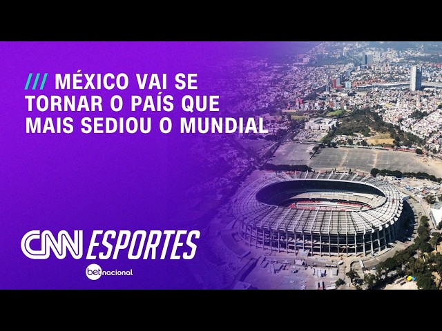 Fatos da Copa: México vai se tornar o país que mais sediou o Mundial | CNN PRIME TIME