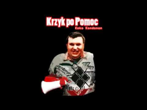 Kononowicz - Krzyk po Pomoc (ft. Koko Kondonon)