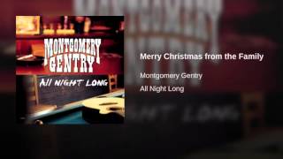 Merry Christmas from the Family - Montgomery Gentry