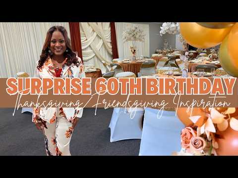 A Meaningful Family Celebration | Surprise 60th Birthday + Thanksgiving/Friendsgiving Inspiration