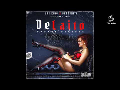DE LAITO - Franciskito King feat BEBESHITO produced bi DjCHINO Habana Records