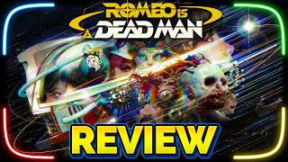 We Like Romeo is a Deadman A LOT - REVIEW