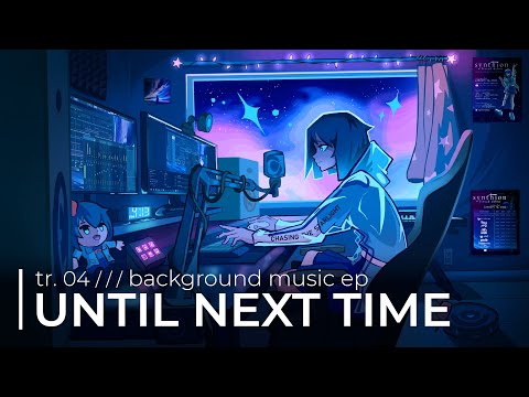 Synthion - Until Next Time [Background Music EP]
