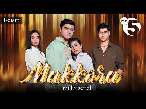 "Makkora" seriali | 1-qism