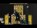 Mr Nation Thingz - Happy Birthday [Feat. Augusto Mawts, King P and Dj Nnandos] (Official Audio)