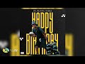 Mr Nation Thingz Happy Birthday Feat Augusto Mawts King P And Dj Nnandos Official Audio