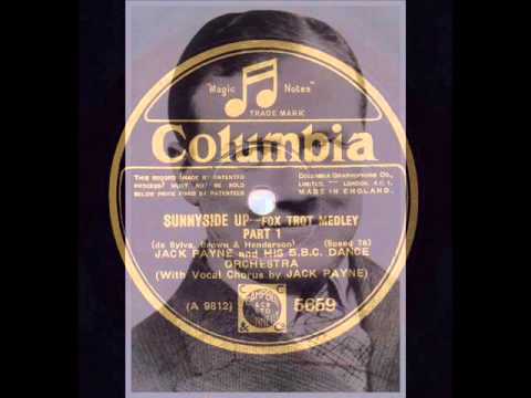 Sunnyside Up, Parts 1 & 2, Jack Payne, 1929