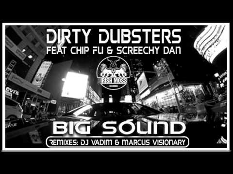 02 Dirty Dubsters - Big Sound (feat. Syross & Taiwan) (DJ Vadim Remix) [Irish Moss Records]