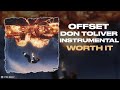 Offset & Don Toliver - Worth It (Instrumental)