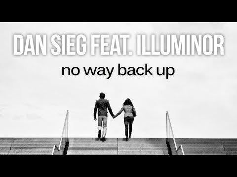 Dan Sieg feat. Illuminor - No Way Back Up (Dub Mix) [Silk Music]