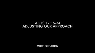 Adjusting Our Approach