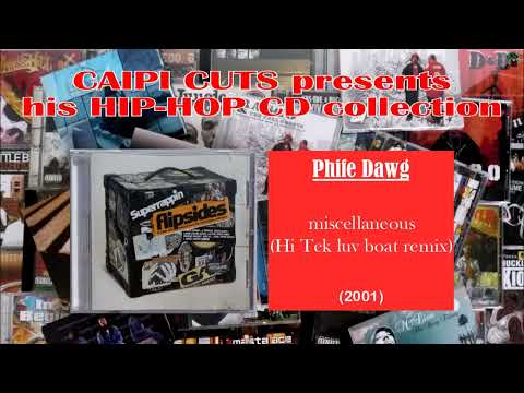 Phife Dawg - miscellaneous (Hi Tek luv boat remix) (2001)
