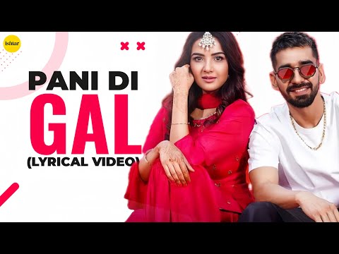 Pani Di Gal (Lyrical) — watch video