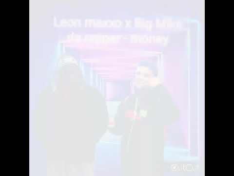 Leon maxxo-money ft wg mike