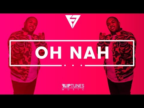 DJ Mustard Ft. Chris Brown Type Beat W/Hook (Ft. Sire) | "Oh Nah" | FlipTunesMusic™