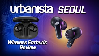 Urbanista Seoul Wireless Earbuds Review