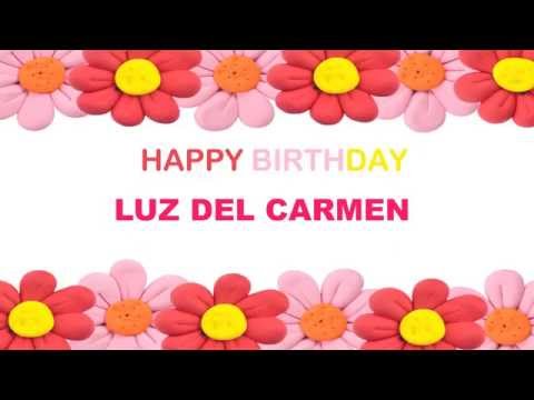 LuzdelCarmen   Birthday Postcards & Postales - Happy Birthday