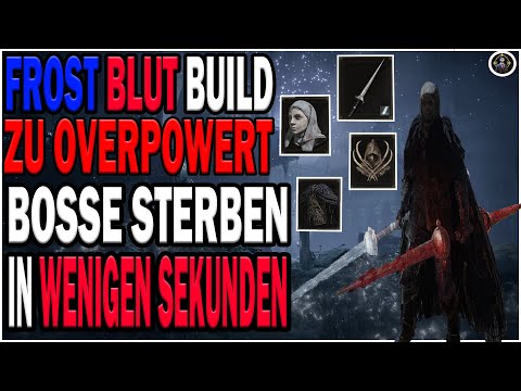 Elden Ring FROST BLUT BUILD ist zu BROKEN KILLT BOSSE in WENIGEN SEKUNDEN