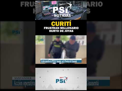 Frustran millonario hurto de Joyas en Curití Santander