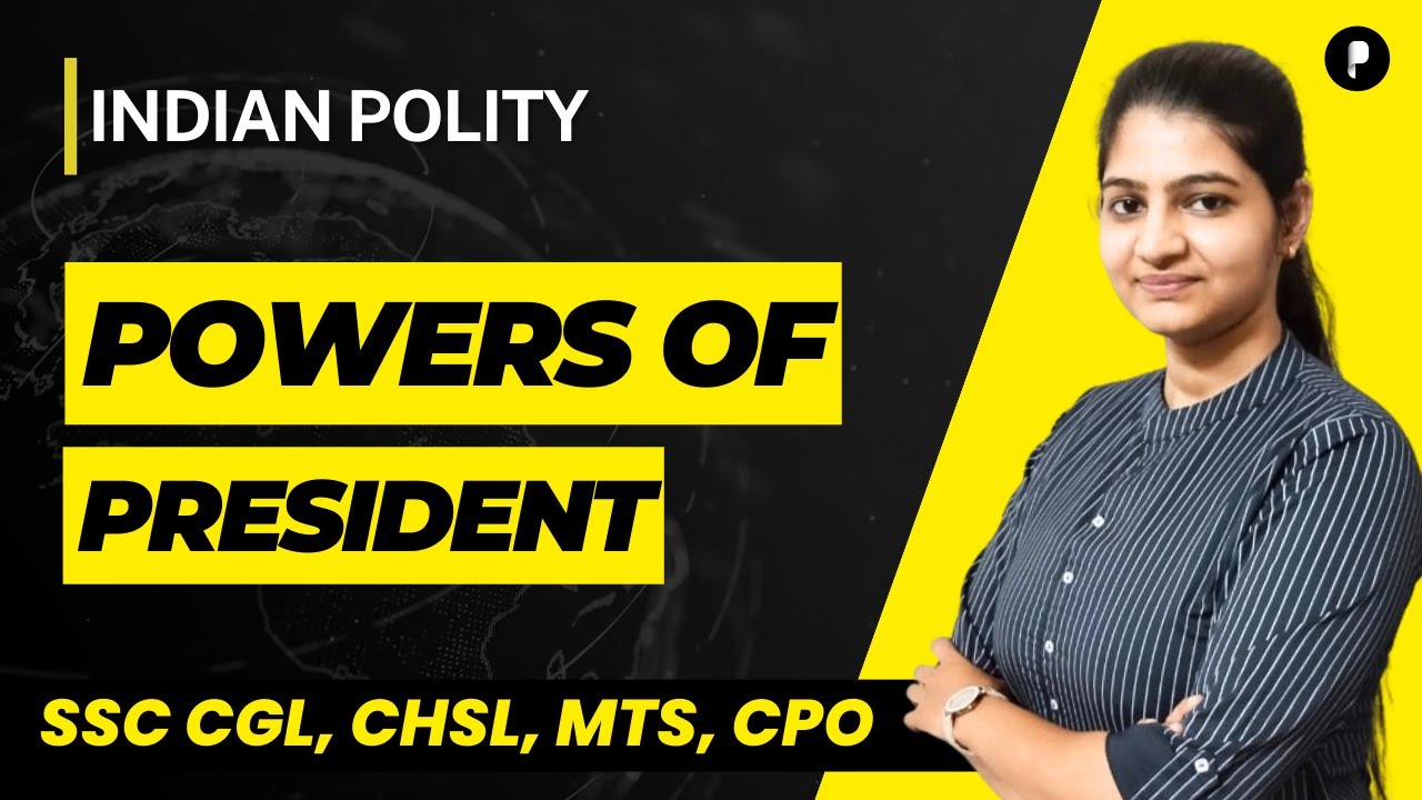 Powers of President of India | SSC | CDS @ParchamClasses