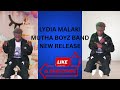 LYDIA MALAKI MUTHA BOYZ BAND NEW RELEASE