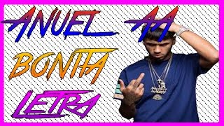 Anuel AA - Bonita[LETRA]