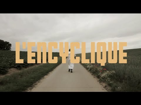 Video thumbnail for L’encyclique