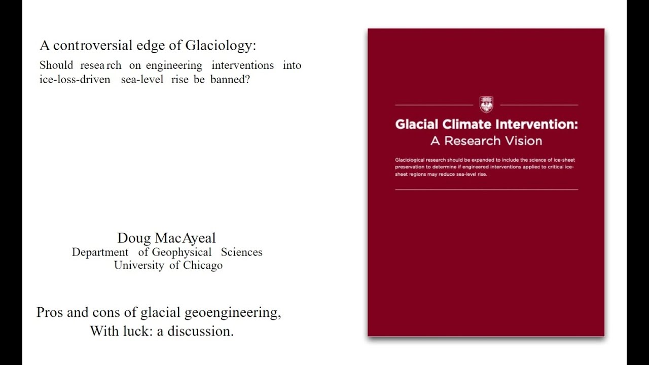 23 Oct. 2024  Doug MacAyeal presented 'A controversial edge of Glaciology' @ IGS Global Seminar